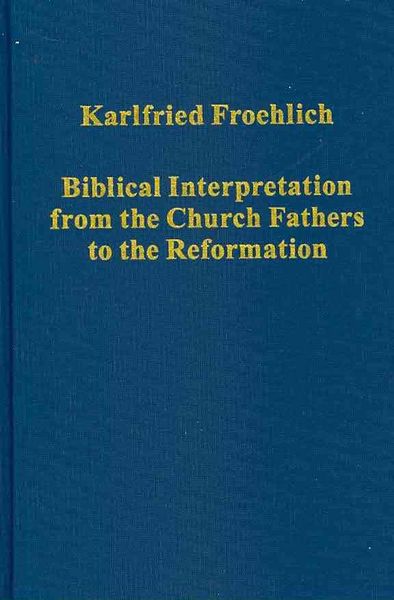 Produktbild: Froehlich, K: Biblical Interpretation from the Church Father