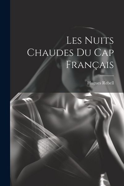 Produktbild: Les Nuits chaudes du Cap fran&ccedil;ais