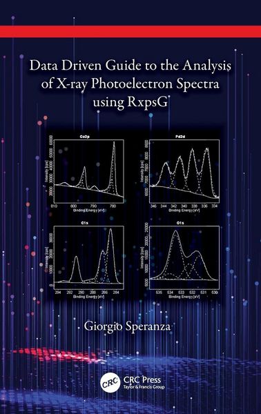 Produktbild: Data Driven Guide to the Analysis of X-ray Photoelectron Spectra using RxpsG