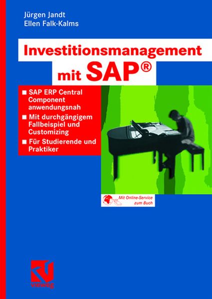 Investitionsmanagement mit SAP , Taschenbuch von Jürgen Jandt,Ellen Falk-Kalms, Vieweg & Teubner, 978-3-8348-0267-5
