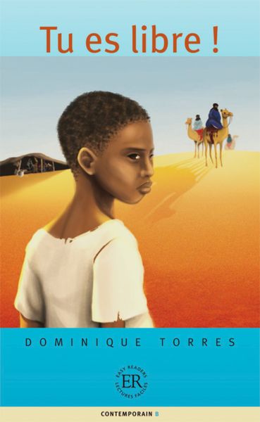 Tu es libre !, Taschenbuch von Dominique Torrès, Klett Sprachen GmbH, 978-3-12-599438-6