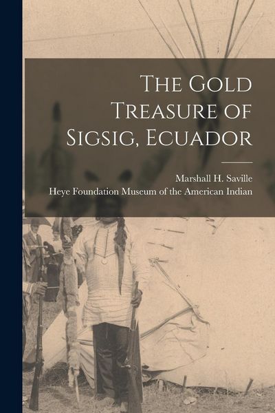 Produktbild: The Gold Treasure of Sigsig, Ecuador