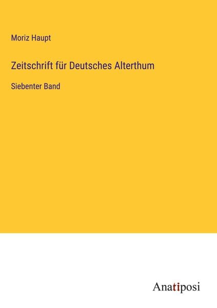 Produktbild: Zeitschrift f&uuml;r Deutsches Alterthum
