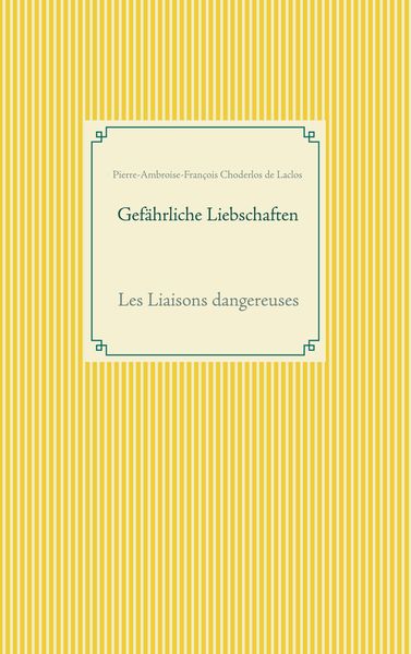 Produktbild: Gef&auml;hrliche Liebschaften