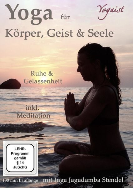 Yoga für Körper, Geist & Seele