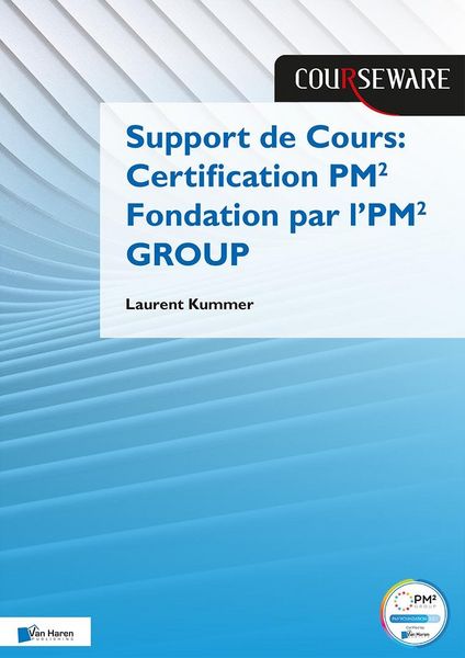 Produktbild: Support de Cours Certification PM&sup2; Fondation par l'PM&sup2; GROUP