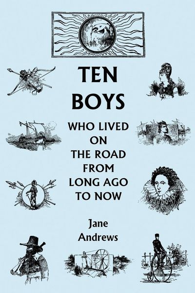 Produktbild: Ten Boys Who Lived on the Road from Long Ago to Now (Yesterday's Classics)