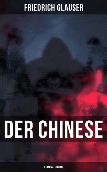 Produktbild: Der Chinese: Kriminalroman