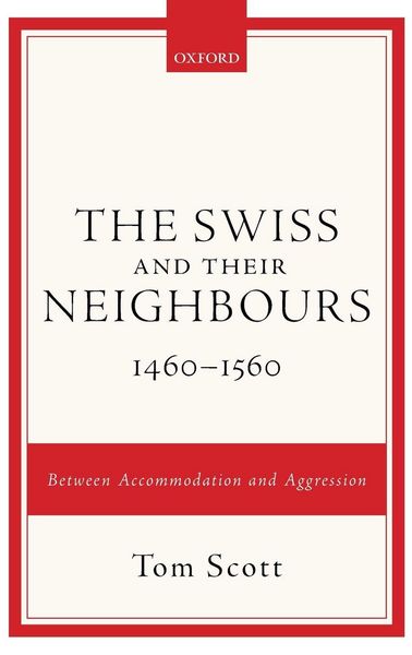 Produktbild: Swiss and Their Neighbours, 1460-1560
