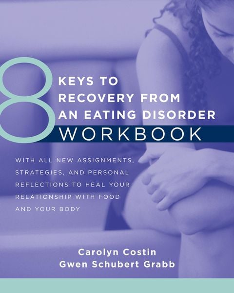 Produktbild: 8 Keys to Recovery from an Eating Disorder Workbook