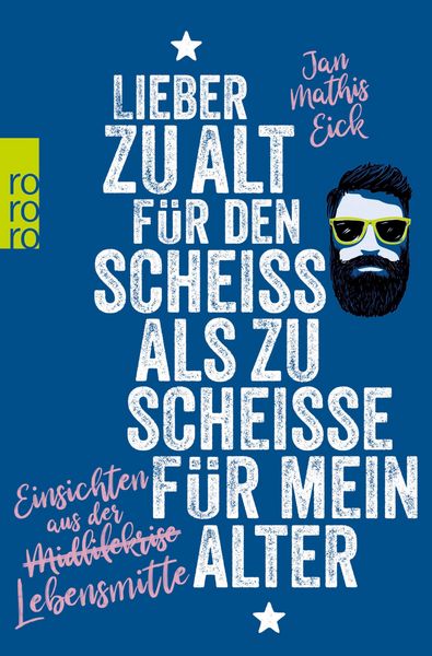 Produktbild: Lieber zu alt f&uuml;r den Schei&szlig; als zu schei&szlig;e f&uuml;r mein Alter