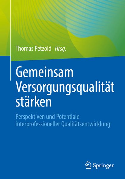 Produktbild: Gemeinsam Versorgungsqualit&auml;t st&auml;rken