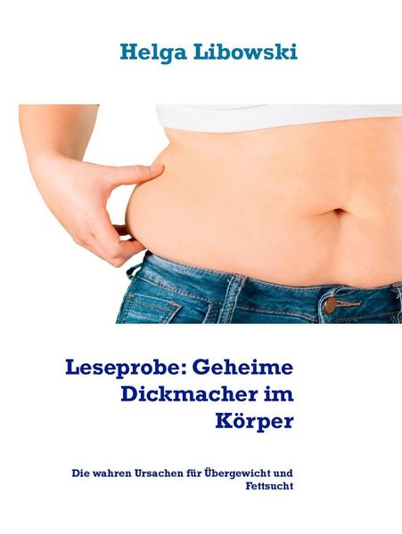 Produktbild: Leseprobe: Geheime Dickmacher im K&ouml;rper
