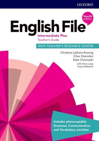 English File: Intermediate Plus: Teacher's Guide with Teacher's Resource Centre, Taschenbuch von Christina Latham-Koenig , Clive Oxenden , Kate