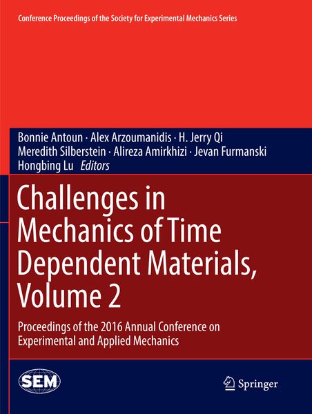 Produktbild: Challenges in Mechanics of Time Dependent Materials, Volume 2
