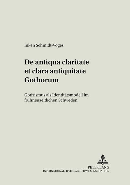 Produktbild: De antiqua claritate et clara antiquitate Gothorum