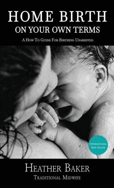 Produktbild: Home Birth On Your Own Terms