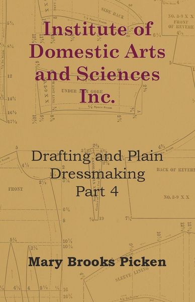 Produktbild: Institute of Domestic Arts and Sciences - Drafting and Plain Dressmaking Part 3