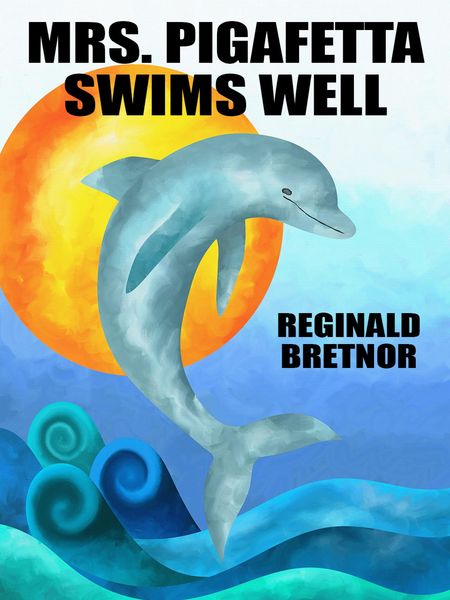 Produktbild: Mrs. Pigafetta Swims Well