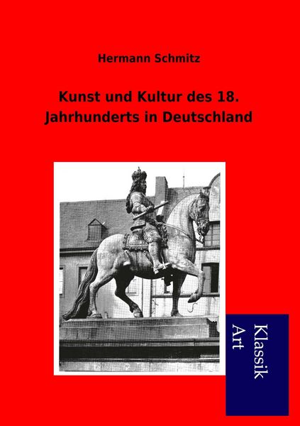 Produktbild: Kunst und Kultur des 18. Jahrhunderts in Deutschland