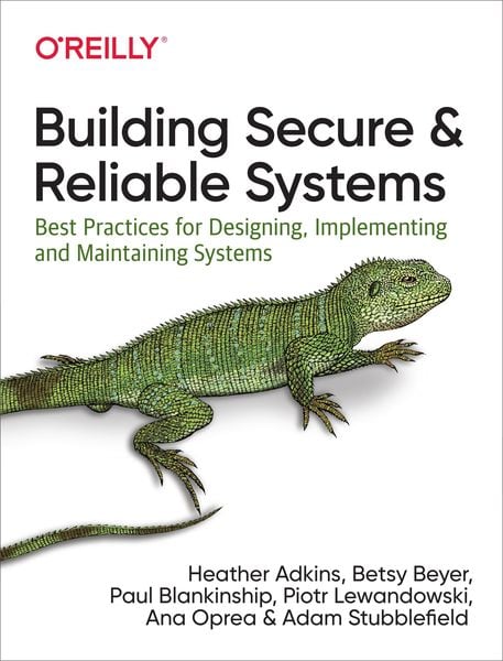 Produktbild: Building Secure and Reliable Systems