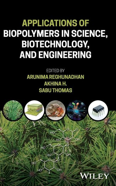 Produktbild: Applications of Biopolymers in Science, Biotechnology, and Engineering