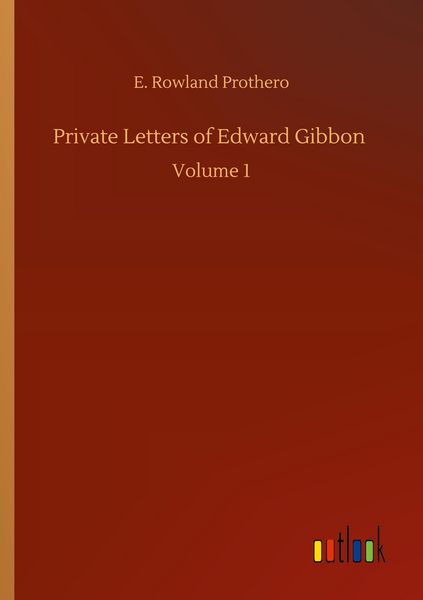 Produktbild: Private Letters of Edward Gibbon