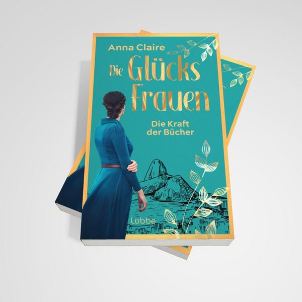 Produktbild: Die Gl&uuml;cksfrauen - Die Kraft der B&uuml;cher
