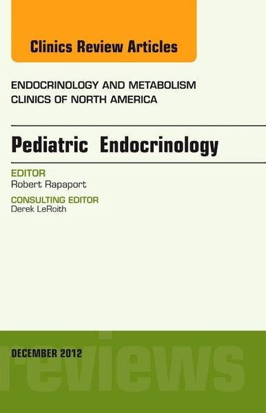 Produktbild: Pediatric Endocrinology, an Issue of Endocrinology and Metabolism Clinics