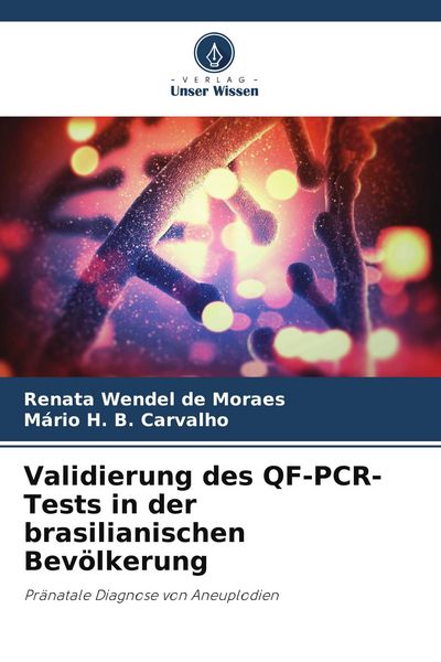 Produktbild: Validierung des QF-PCR-Tests in der brasilianischen Bev&ouml;lkerung
