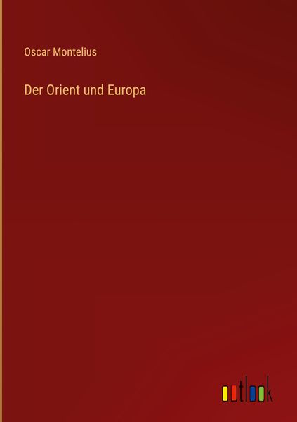 Produktbild: Der Orient und Europa