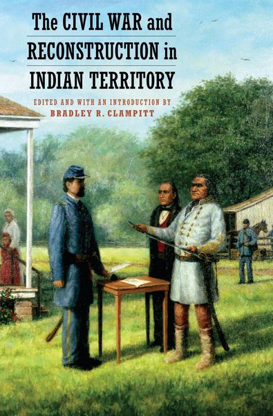 Produktbild: The Civil War and Reconstruction in Indian Territory