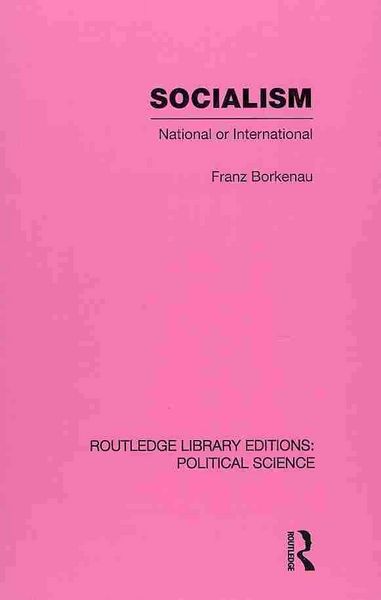 Produktbild: Borkenau, F: Socialism National or International Routledge L