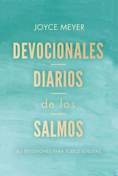 Produktbild: Devocionales Diarios de Los Salmos: 365 Reflexiones Para Todos Los D&iacute;as / Daily D Evotions from Psalms: 365 Daily Inspirations