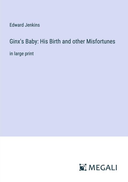 Produktbild: Ginx's Baby: His Birth and other Misfortunes