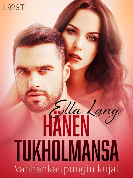 Produktbild: H&auml;nen Tukholmansa: Vanhankaupungin kujat - eroottinen novelli