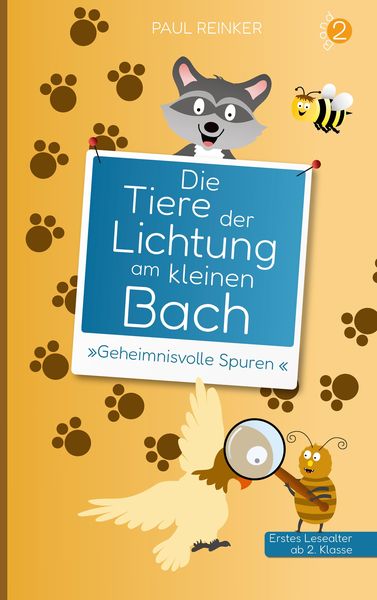 Produktbild: Die Tiere der Lichtung am kleinen Bach - Band 2 - &raquo;Geheimnisvolle Spuren&laquo;