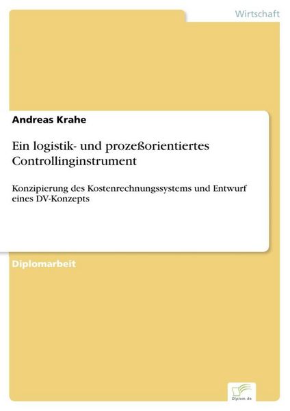 Produktbild: Ein logistik- und proze&szlig;orientiertes Controllinginstrument