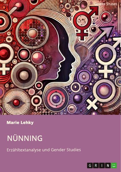Produktbild: N&uuml;nning. Erz&auml;hltextanalyse und Gender Studies