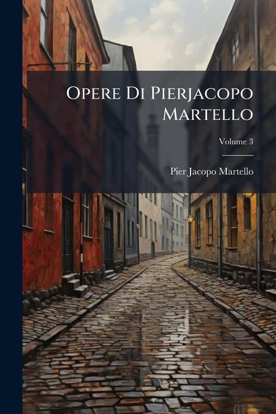 Produktbild: Opere Di Pierjacopo Martello