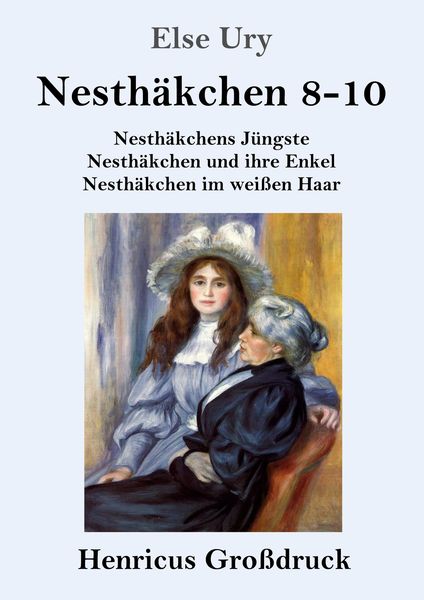 Produktbild: Nesth&auml;kchen Gesamtausgabe in drei Gro&szlig;druckb&auml;nden (Gro&szlig;druck)