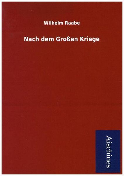 Produktbild: Raabe, W: Nach dem Gro&szlig;en Kriege