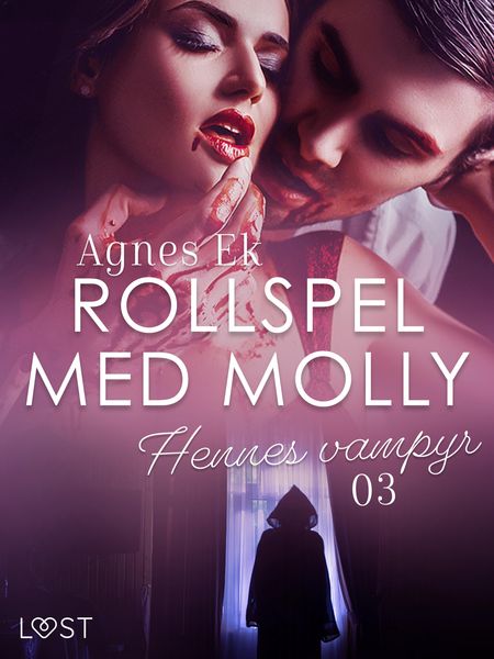 Produktbild: Rollspel med Molly 3: Hennes vampyr - erotisk novell