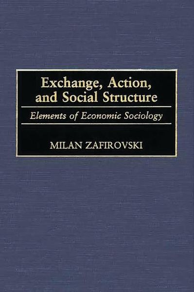Produktbild: Exchange, Action, and Social Structure
