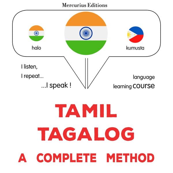 Tamil - Tagalog : a complete method - James Gardner, Audio, 9782821176546