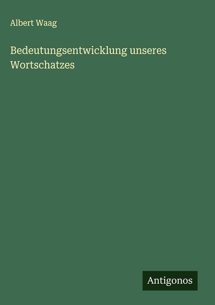 Produktbild: Bedeutungsentwicklung unseres Wortschatzes
