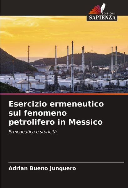 Produktbild: Esercizio ermeneutico sul fenomeno petrolifero in Messico