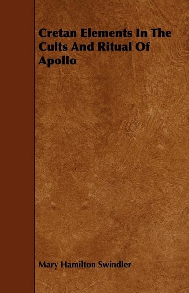 Produktbild: Cretan Elements in the Cults and Ritual of Apollo