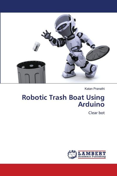 Produktbild: Robotic Trash Boat Using Arduino