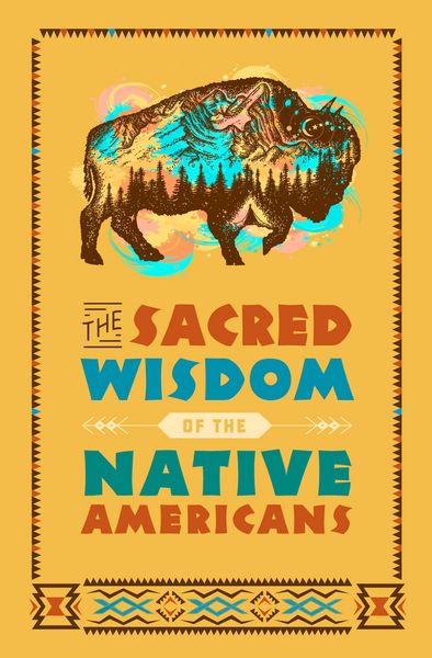 Produktbild: The Sacred Wisdom of the Native Americans